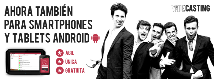 ¡Llega la primera APP de castings al mercado español! ¡Llega la primera APP de castings al mercado español!